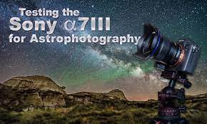 Testing The Sony A7iii For Astrophotography The Amazing Sky Astrophotography Sony A7iii Sony Photography