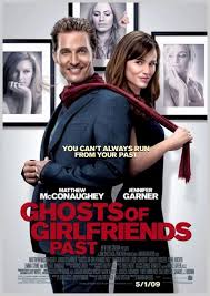 Power Of The Relationship Lies With The One Who Cares Less Ghost Of Girlfriends Past And Ghosts Of Girlfriends Past Comedy Movies Posters Comedy Movies