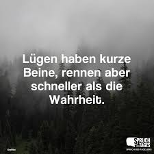 Lugen Haben Kurze Beine Rennen Aber Schneller Als Die Wahrheit