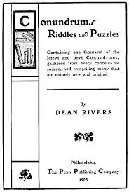 The camels could be divided exactly according to the sheik's will only if it were a multiple of 2,3 and 9 i.e. Conundrums Riddles And Puzzles By Dean Rivers A Project Gutenberg E Book
