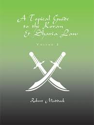 Sharia can be formally instituted as law by certain states and enforced. A Topical Guide To The Koran Sharia Law By Robert Maddock