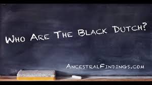 In the 1820s, this tradition was outlawed, but it took another 50 years for denmark to change it. Who Are The Black Dutch Ancestral Findings