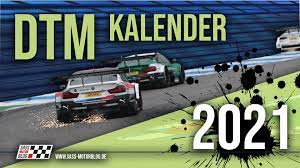 Organisator itr probeert de klasse nieuw leven in te blazen met de. Dtm Kalender 2021 Mit Acht Rennwochenenden Sass Motorblog