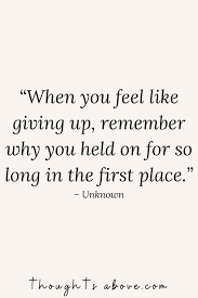 15 Never Give Up Quotes To Persevere Through Any Challenge In Life Hope Quotes Never Give Up Never Give Up Quotes Giving Up Quotes