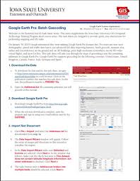 Google earth is a unique geographic mapping application that allows users to see places on the earth's surface with nothing but a web browser. Google Earth Pro Batch Geocoding