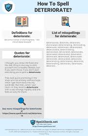 How To Spell Deteriorate And How To Misspell It Too Spellcheck Net