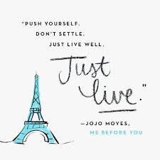 Me Before You Movie Tie In By Jojo Moyes 9780143109464 Penguinrandomhouse Com Books Senior Quotes Book Quotes Favorite Movie Quotes