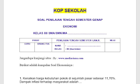 Check spelling or type a new query. 30 Contoh Soal Uts Pts Ekonomi Sma Ma Kelas Xii Semester Genap Kurikulum 2013 Beserta Kunci Jawaban Mediasiana Com Media Pembelajaran Masakini