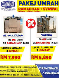 Pihak syarikat mengalakkan pelanggan membuat sebarang urusan atau pendaftaran secara atas talian. Ramadhan Indah Pakej Umrah Ramadhan 2020 Tiram Travel