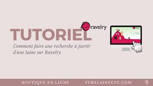 Serie Ravelry Comment Faire Une Recherche A Partir D Une Laine Sur Ravelry Youtube In 2020 Knitting Kits Ravelry Interactive