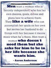 Alone at home filming myself doing all the stuff that gets my wife all hot and bothered. Woman A Man Takes Care Of Her Quotes Quotesgram