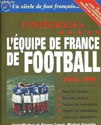 Découvrez tous nos articles rakuten en quelques clics. 9782876914377 L Integrale De L Equipe De France De Football 1904 1998 Abebooks Cazal Jean Michel Cazal Pierre Orregia Michel 2876914379