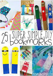 25 Diy Bookmarks For Kids Bookmarks Kids Diy Bookmarks Arts And Crafts For Kids