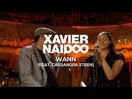 Listen to wann from xavier naidoo feat. Xavier Naidoo Wann Lyrics English Translation