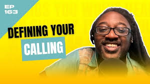 Defining Your Calling with Robbie Madison