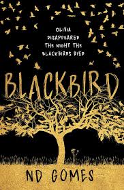 The sequel to a good girl's guide to murder holly jackson. Blackbird By N D Gomes Top Murder Mystery For Young Adult Readers One Of Those Books You Just Can T Put Down Booktrailers4kidsandya