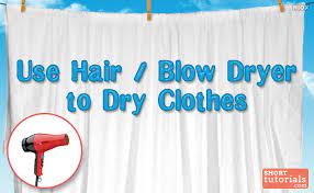 A clothes dryer, also known as tumble dryer, is a powered household appliance that is used to remove moisture from a load of clothing, bedding and other textiles, usually shortly after they are washed in a washing machine. Use Hair Blow Dryer Ways To Dry Clothes