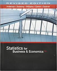 Statistics For Business And Economics 13th 13e By David R Anderson In 2020 Business And Economics Economics Card Book