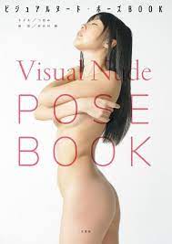 Visual Nude Pose Book: Act Nanami Tina Live Sketch Figure Drawing Reference  Book
