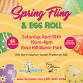 Spring Fling & Egg Roll