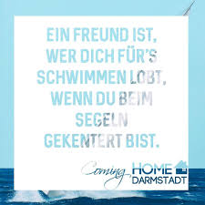 Ein Freund Ist Wer Dich Fur S Schwimmen Lobt Wenn Du Beim Segeln Gekentert Bist Freund Freundin Freundinnen Freu Segeln Zitate Spruche Zitate Leben Segeln
