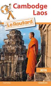 Dans cette nouvelle édition du routard cambodge, laos vous trouverez une première partie en découvrez paris avec la collection des guides 111. Guide Du Routard Cambodge Laos 2016 Le Routard Collectif Hachette 9782013960427 Amazon Com Books