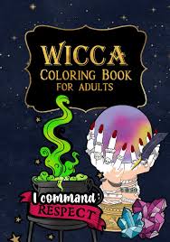 And i thought i had enough painting and too many things going on in my life. Wicca Coloring Book For Adults A Relaxing Witch Coloring Pages With Affirmations To Help You Get Through Your Day The Apollo Book 9798557350730 Amazon Com Books