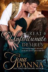 Great and Unfortunate Desires eBook by Gina Danna - EPUB Book | Rakuten  Kobo United States