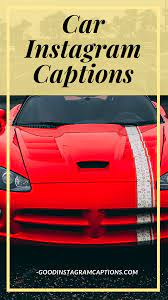Top 82 New Car Instagram Captions Funny Car Quotes And Status In 2021 Instagram Captions Funny Instagram Captions Car Quotes For Instagram