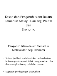 Terjawab • terverifikasi oleh ahli. Kesan Dan Pengaruh Islam Dalam Tamadun Melayu