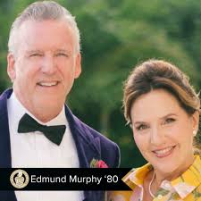 We are beyond grateful to announce a generous donation to the Baron Fund  from Edmund "Ed" and Jennifer Murphy. Ed Murphy '80 is the CEO of Empower  and has been instrumental in