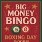 Boxing Day & Festive Big Money Bingo event in Dewsbury