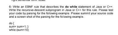 Main () this is wrong. Solved Ngnt Semermuai Tom Ddav 6 Write Ebnf Rule Describes Statement Java C Write Recursive Desc Q38661083