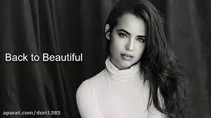 verse 1 they say you're not good enough, you're not brave enough you should cover up your body tell me, watch my weight gotta paint my face or else no one's gonna want me. Back To Beautiful Lyrics Sofia Carson