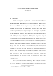 Terhasil adalah garapan pengkaji berdasarkan proses analitikal kognitif dan penelitian kod Etika Aparatur Dalam Pelayanan Publik Oleh Arisman1 A