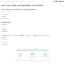 Feb 04, 2020 · you answered: Heart Disease Overview Quiz Worksheet For Kids Study Com