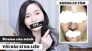 DRAMA CỦA MÌNH VỚI BÁC SĨ DA LIỄU