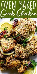 Oven Baked Greek Chicken Thighs Recipe Baked Greek Chicken Chicken Dinner Recipes Greek Chicken Thigh Recipe