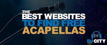 The 5 Best Websites To Find Free Acapellas Dj City