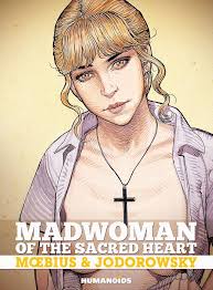 Amazon.com: Madwoman of the Sacred Heart: 9781594650468: Jodorowsky,  Alejandro, Giraud, Jean: Books