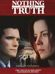 Nothing but the Truth (2008)