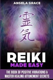 Here are 10 graces to say before. Buy Reiki Made Easy By Angela Grace With Free Delivery Wordery Com