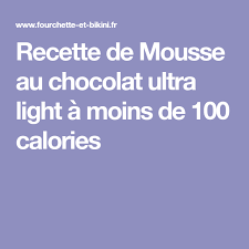 Recette De Mousse Au Chocolat Ultra Light A Moins De 100 Calories Recette Moins De 100 Calories Recette Mousse Au Chocolat Recettes De Mousse