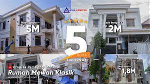 5 Progres Pembangunan Rumah Klasik Mewah Biaya Bangun Hingga 5 Miliar Asia Arsitek Youtube
