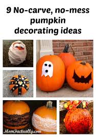 Download, print and use these free pumpkin carving stencils for your designs. 9 No Carve No Mess Ways To Decorate Pumpkins Between Us Parents