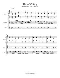 Here, we examine some of the ways. The Abc Song Adapted Sheet Music For Piano Flute Recorder Mixed Trio Musescore Com