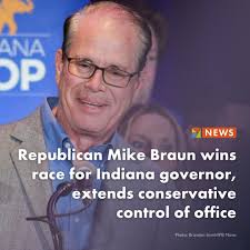 Republican Mike Braun will be the next governor of Indiana, according to a  race called by the Associated Press. Braun defeated Democrat Jennifer  McCormick and Libertarian Donald Rainwater to win the open