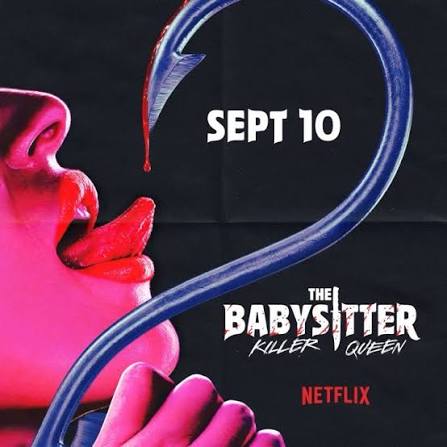 We’re back! 😈🔪 The Babysitter: Killer Queen coming September 10th on  @netflix #TheBabysitterNetflix