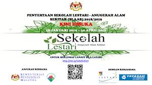 Pendidikan merupakan medium yang penting dalam meningkatkan kesedaran manusia. Kpm Program Sekolah Lestari Anugerah Alam Sekitar Slaas Sesi 2018 2019