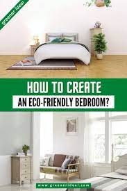 Creating An Eco Friendly Bedroom That You Can Sleep Easy In In 2021 Eco Friendly Bedroom Eco Bedroom Eco Friendly Mattress